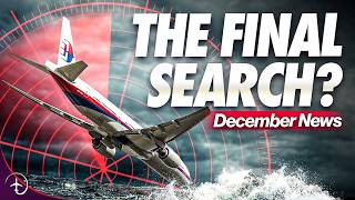 MH370 Update And PROBLEMS For Airbus?! | December News Round Up