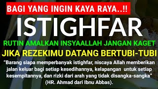 BAGI YANG INGIN KAYA RAYA, RUTIN AMALKAN INSYAALLAH JANGAN KAGET, JIKA REZEKIMU DATANG BERTUBI-TUBI