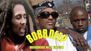 Bobb Deep  -  Queensbridge meets Kingston   FULL ALBUM