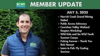 BCWF Updates from Jesse Zeman - July 3, 2025