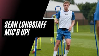 🎤 MIC'D UP | Sean Longstaff