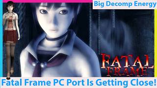 Fatal Frame PC Port Demo! From PS2 Decomp to PC Port