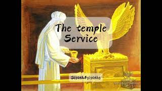 The Temple Service : Sacrifices for Atonement and Appeasement of God