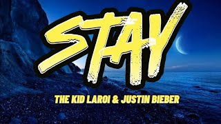 The Kid Laroi & Justin Bieber - Stay (Lyrics)