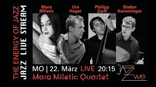 Mara Miletic Quartet - LIVE at ZWE Jazz Club, Vienna - JAZZ LIVE STREAM - Vocal Jazz