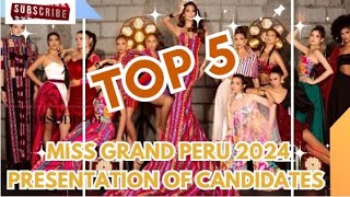 🇺🇸 #MISSGRAND #PERU #2024 PRESENTATION OF CANDIDATES - TOP 5