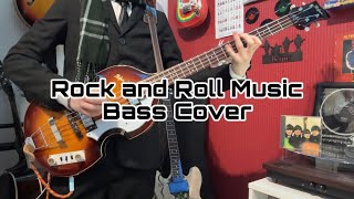 The Beatles - Rock and Roll Music - Bass Cover - Paul’s Bass (Hofner Ignition Bass)