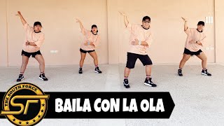 BAILA CON LA OLA - Dance Trends | Dance Fitness | South Force