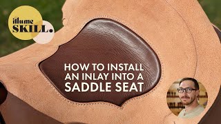 How to install an inlay in a saddle seat