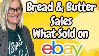 Bread & Butter Sales Add Up! List It & Forget It What Sold on ebay