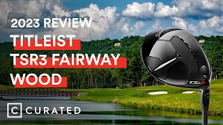2023 Titleist TSR3 Fairway Wood Review | Curated