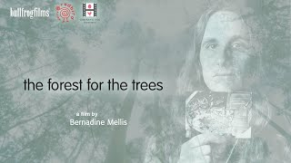 Bullfrog Films presents...The Forest for the Trees