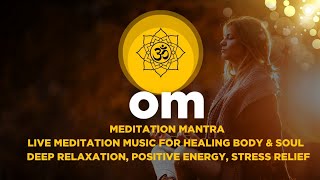 LIVE Meditation Music 🌿 Stress Relief | Relaxing Music for Concentration, Focus & Inner Peace 