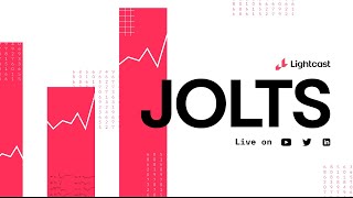 JOLTS: Live Analysis with Lightcast Economists