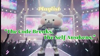 [Playlist] Code Zero: Unlocked - Step 10 of Self-Liberation, My Real Journey by K-Pop