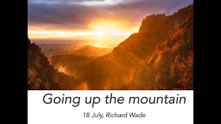 Going Up The Mountain - Richard Wade