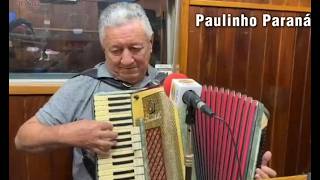 PAULINHO PARANÁ EXECUTA SAUDADE DE MATÃO