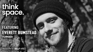 Everett Bumstead On Tree-Planting & The Hero’s Journey