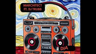 Marchitect - DIANE ft. DJ Trubb