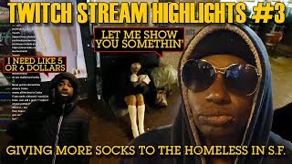 A Tense Encounter Giving Socks to the Homeless: Twitch Live Stream Highlight #3