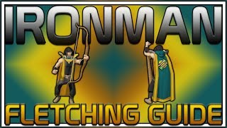 Ironman Fletching Guide RS3 2018