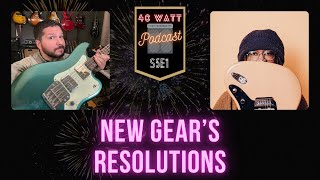 S5E1 - 2025 New Gear's Resolutions!