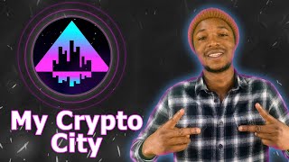 MyCryptoCity - play and earn with MyCryptoCity!