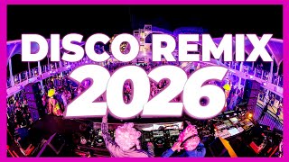 DJ MIX 2026 – Disco Remix Nonstop New Songs | Dj Remix Song 2025
