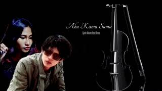 SYAH ADAM FEAT RORO_AKU KAMU SAMA VIDIO LIRIK