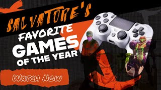 Salvatore’s Favorite Games of 2024: A Gamer’s Top Picks