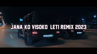 JANA- KO VISOKO LETI (OFFICAL REMIX 2023)