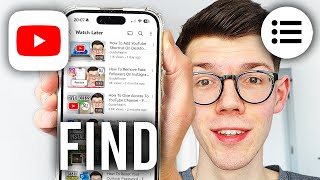 How To Find Watch Later List On YouTube - Step By Step