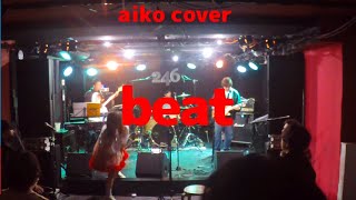 beat / aiko  (covered by OkiA)