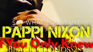 SAY WHAT YOU WANT - YOUNG DRO x MEDINA