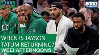 Is Jayson Tatum is being INTENTIONALLY VAGUE about his return to the court | WEEI Afternoons