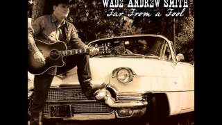 After the Rodeo - Wade Andrew Smith