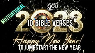 Motivational Bible Verses to Jumpstart the New Year 2023