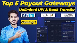 Top 5 Payout Gateway In India | Unlimited Paytm Wallet, UPI, Bank Transfer Payout Gateway In India