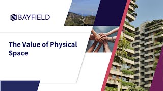 The Value of Physical Space