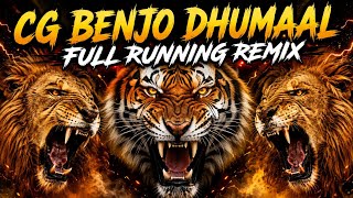 Cg Full Benjo Dhumaal Super Running Bass Remix By Dj Raj Gupta Official DRG