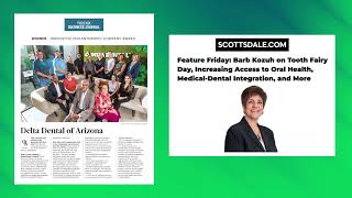 Delta Dental of Arizona – 2025 Media Highlights