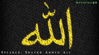 The Almighty Allah - Shaykh Ahmed Ali ᴴᴰ