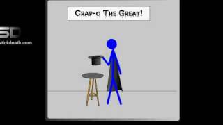 Stick Death crap-o the great