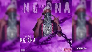 Y kelly_Ng'ona_ (Official audio)_Prod Y Kelly