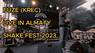 FUZE (KREC) X LIVE IN ALMATY X SHAKE FEST