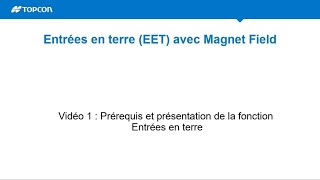 Topcon Support | GEO | Présentation du module « Entrées en terre » du logiciel Magnet Field
