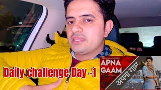 Daily Challenge Day-1 - Yankee Vikas Vlog