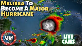 Melissa Will Slowly Bring Significant, Life Threatening Conditions | Now with LIVE Caribbean Cameras