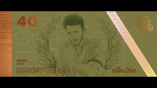 Money Trees #40 - Alex Siber
