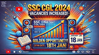 SSC CGL 2024: Vacancies Increased! |